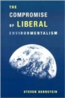 The Compromise of Liberal Environmentalism - Book