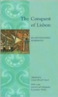 The Conquest of Lisbon : De Expugnatione Lyxbonensi - Book