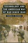 Technology and the American Way of War Since 1945 - Book
