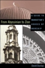 From Abyssinian to Zion : A Guide to Manhattan's Houses of Worship - Book