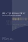 Mental Disorders in the Social Environment : Critical Perspectives - Book