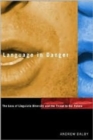 Language in Danger : The Loss of Linguistic Diversity and the Threat to Our Future - Book