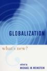 Globalization : What's New? - Book