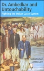 Dr. Ambedkar and Untouchability : Fighting the Indian Caste System - Book