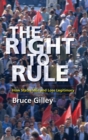 The Right to Rule : How States Win and Lose Legitimacy - Book