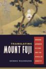 Translating Mount Fuji : Modern Japanese Fiction and the Ethics of Identity - Book