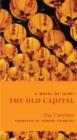 The Old Capital : A Novel of Taipei - Book