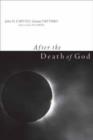 After the Death of God - Book