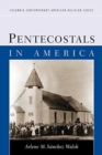 Pentecostals in America - Book