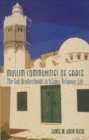 Muslim Communities of Grace : The Sufi Brotherhoods in Islamic Religious Life - Book