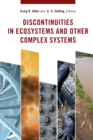 Discontinuities in Ecosystems and Other Complex Systems - Book