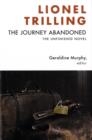The Journey Abandoned : The Unfinished Novel - Book