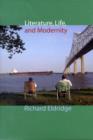 Literature, Life, and Modernity - Book