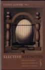 Elective Affinities : Musical Essays on the History of Aesthetic Theory - Book