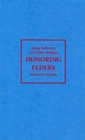 Honoring Elders : Aging, Authority, and Ojibwe Religion - Book