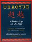Chaoyue: Advancing in Chinese : A Textbook for Intermediate and Preadvanced Students - Book