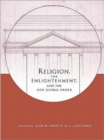 Religion, the Enlightenment, and the New Global Order - Book