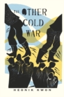The Other Cold War - Book