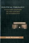 Political Theology : Four New Chapters on the Concept of Sovereignty - Book