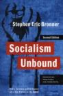 Socialism Unbound : Principles, Practices, and Prospects - Book