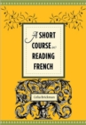 A Short Course in Reading French - Book