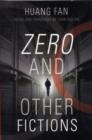 Zero and Other Fictions - Book
