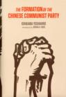 The Formation of the Chinese Communist Party - Book
