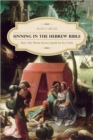 Sinning in the Hebrew Bible : How the Worst Stories Speak for Its Truth - Book