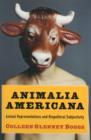 Animalia Americana : Animal Representations and Biopolitical Subjectivity - Book