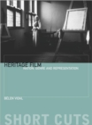 Heritage Film : Nation, Genre, and Representation - Book