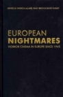 European Nightmares : Horror Cinema in Europe Since 1945 - Book