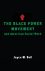 The Black Power Movement and American Social Work - Book
