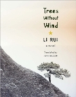 Trees without Wind : A Novel - Book