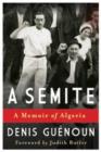 A Semite : A Memoir of Algeria - Book