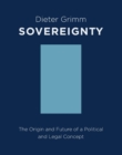 Sovereignty : The Origin and Future of a Political and Legal Concept - Book