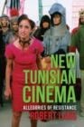 New Tunisian Cinema : Allegories of Resistance - Book