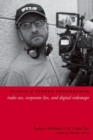 The Cinema of Steven Soderbergh : Indie Sex, Corporate Lies, and Digital Videotape - Book