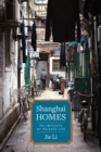 Shanghai Homes : Palimpsests of Private Life - Book