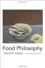 Food Philosophy : An Introduction - Book