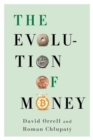 The Evolution of Money - Book