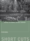 Film Programming : Curating for Cinemas, Festivals, Archives - Book