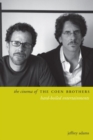The Cinema of the Coen Brothers : Hard-Boiled Entertainments - Book