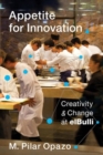 Appetite for Innovation : Creativity and Change at elBulli - Book