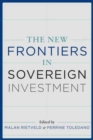 The New Frontiers of Sovereign Investment - Book