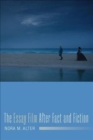 The Essay Film After Fact and Fiction - Book