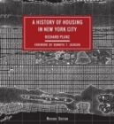 A History of Housing in New York City - Book