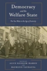 Democracy and the Welfare State : The Two Wests in the Age of Austerity - Book