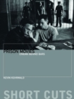 Prison Movies : Cinema Behind Bars - Book