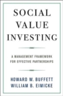 Social Value Investing : A Management Framework for Effective Partnerships - Book