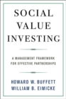 Social Value Investing : A Management Framework for Effective Partnerships - Book